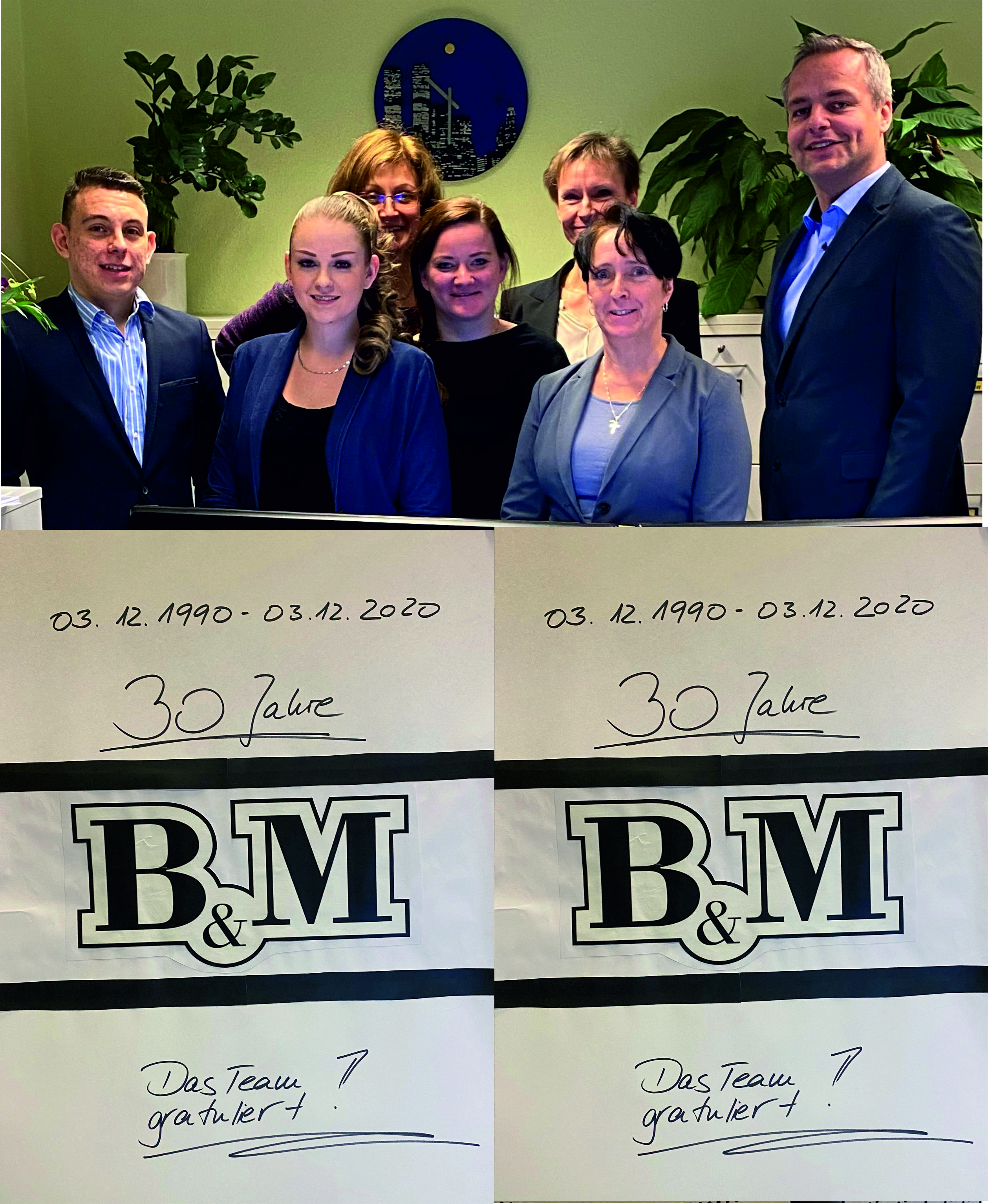30 Jahre B&M - das Team gratuliert